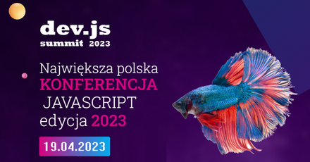 Zarezerwuj bilet na dev.js Summit 2023